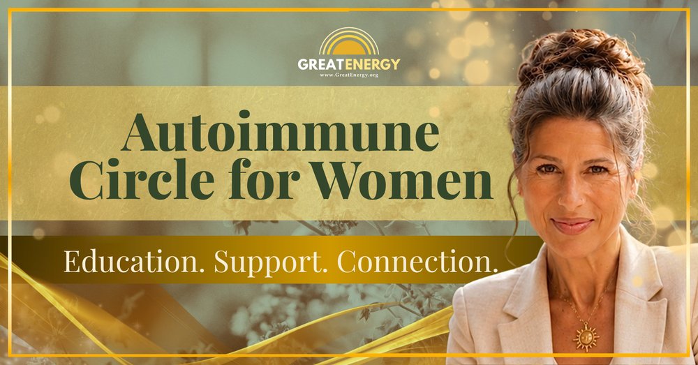 The Autoimmune Circle for Women: Why I Host a Free Monthly Gathering